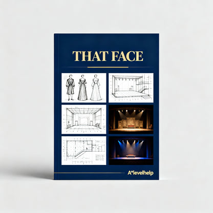 DRAMA A LEVEL 'THAT FACE' COSTUME, SET, LIGHTING & DESIGN PLANS