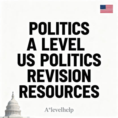 POLITICS A LEVEL US POLITICS REVISION RESOURCES